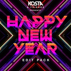 KOSTA & Friends (Happy New Year 2017 Mix)(Part 1) [Free Download]