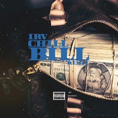 Irv - Chill Bill (Remix)