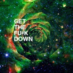 Getting the Fu$% DoWn