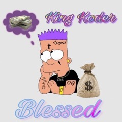 King Koder - Blessed