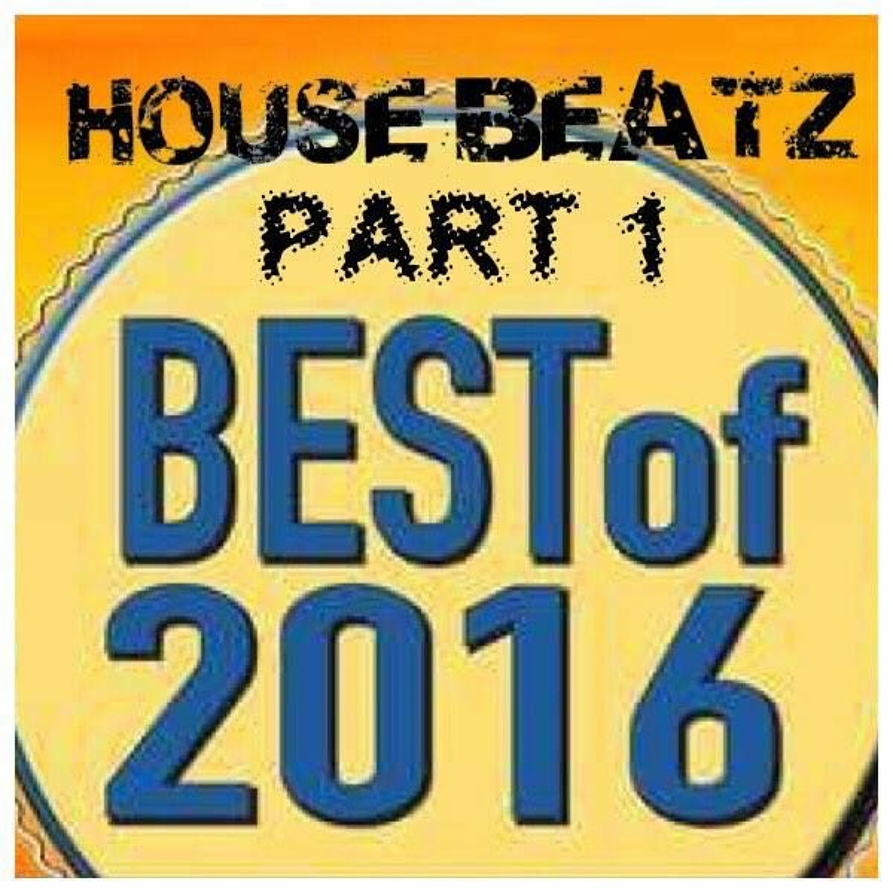 House Beatz Best Of 2016 Part 1 Mixed By John The Baptist vs Mikey G episode artwork