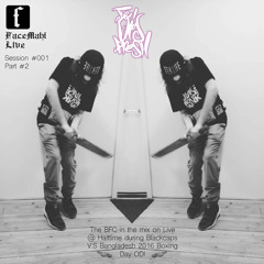 FaceMahi Sessions #001 - Part #2