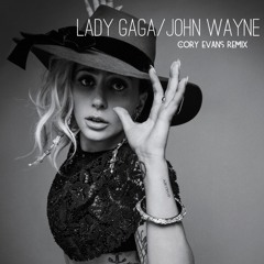 John Wayne (Cory Evans Remix)