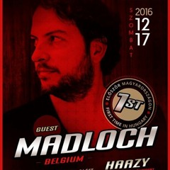 Madloch @ Club Escape, Szentgotthard (HU) (2016 12 17) 5h-set