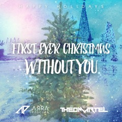 First Ever Christmas Without You