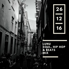 LuNu - Soul, Hip Hop & Beats Mix