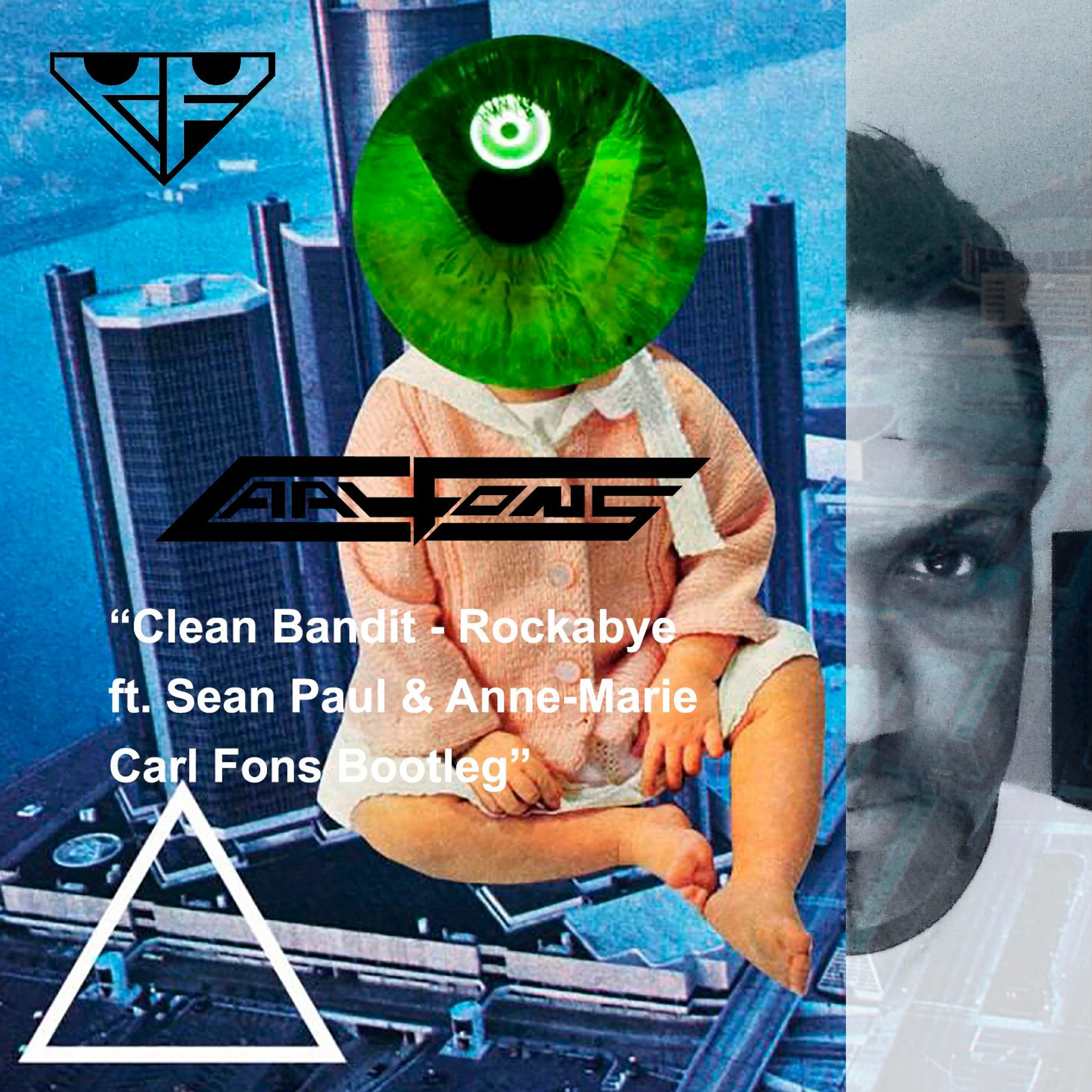 Clean Bandit - Rockabye Ft. Sean Paul & Anne - Marie (Carl Fons Re-edit Bootleg) episode artwork