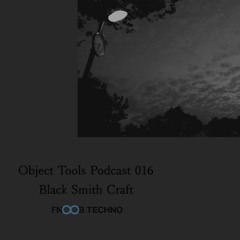 Object tools podcast 016 Black Smith Craft