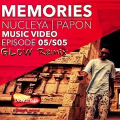NUCLEYA | PAPON - Memories ( GLOW Remix)