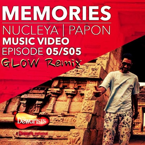 NUCLEYA | PAPON - Memories ( GLOW Remix)