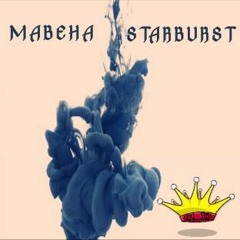 Mabeha - Starburst [King Step]