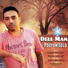 PouyanSolo - Dele Man