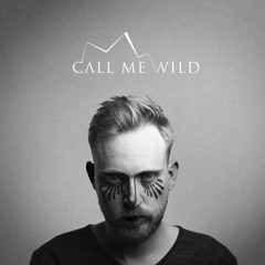 Call Me Wild
