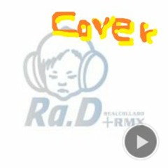 Ra.D - Im In Love (Cover)