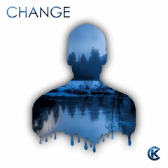 Change (Out on Spotify)
