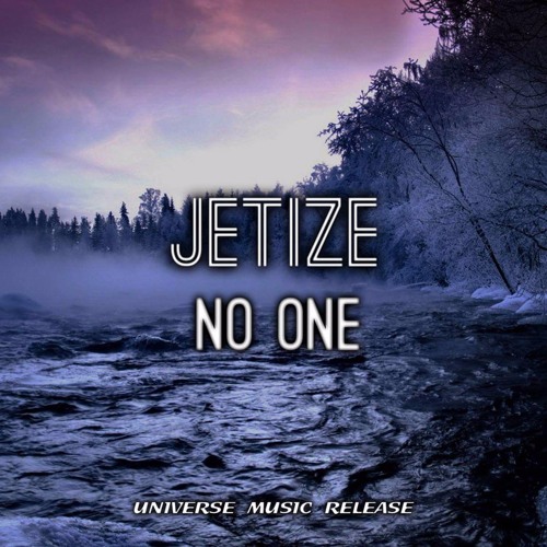 JETIZE - No One