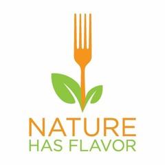 Best Of 2016: Nature Has Flavor Podcast