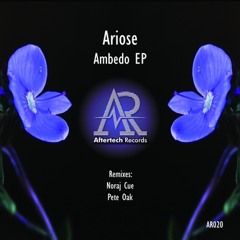 PREMIERE: Ariose - Ambedo (Original Mix)[Aftertech Records]