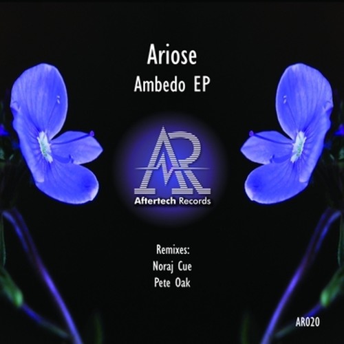 PREMIERE: Ariose - Ambedo (Original Mix)[Aftertech Records]