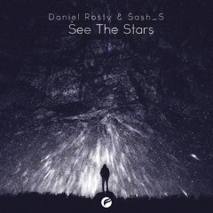 Daniel Rosty & Sash S - See The Stars