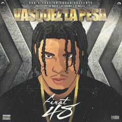 Vasquez La Pesa - Trap Niggaz Freestyle
