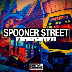 Spooner Street - Big 'N' Real (OUT NOW) #1 Trackitdown Electro chart!!!