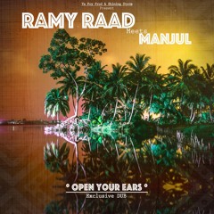 Open Your Ears - RAMY RAAD Meets MANJUL