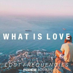 Lost Frequencies - What Is Love 2016 (Machiazz Bootleg)(PREVIEW)