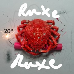 Ruxe Ruxe - 20 Segundos