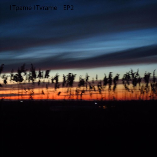 I Tpame I Tvrame - Leaving