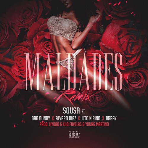 Sousa Ft. Bad Bunny, Alvaro Diaz, Lito Kirino Y Brray "Maldades (Remix)"