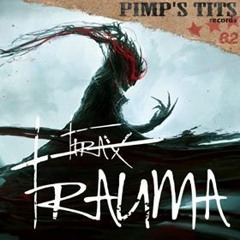 TiRax - Trauma (Original mix)