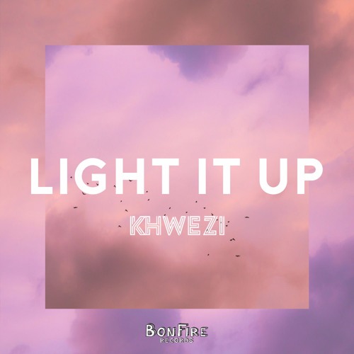 L I G H T  I T  U P