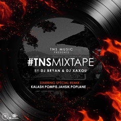 DJ BRYAN & DJ XAXOU | #TNS MIXXTAPE