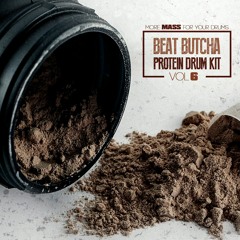 Beat Butcha - Pure Protein Vol. 6 (More Mass for Your Drums)