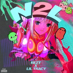 Rezt - N2L ft Lil Tracy (prod. Tweak + Cth)