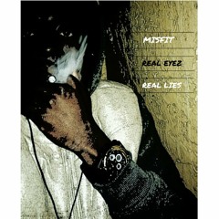 Smoove The Misfit - REAL EYES Part 1