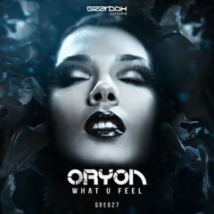 Oryon - What U Feel