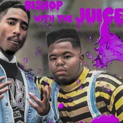 Bishop With The Juice