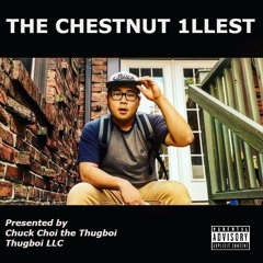 Chuck Choi the Thugboi Strikes Again ft. Bailey Brown