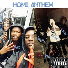 Homi Anthym! Ft Homi Gang!