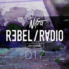 Nifra - Rebel Radio 017