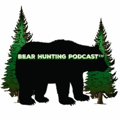 Episode 2 - DIY Canadian Bear Hunt