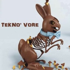 TEKNO' VORE