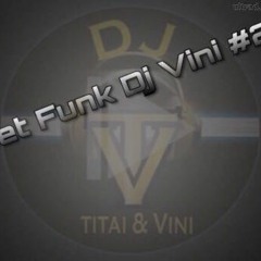 Set Funk Dj Vini #2