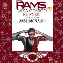 Anselmo Ralph-Casa Comigo(DJ RAMS R-WORK)