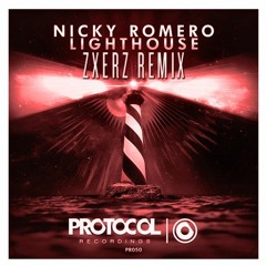 Nicky Romero - Lighthouse (Zxerz Remix) (Free Download)