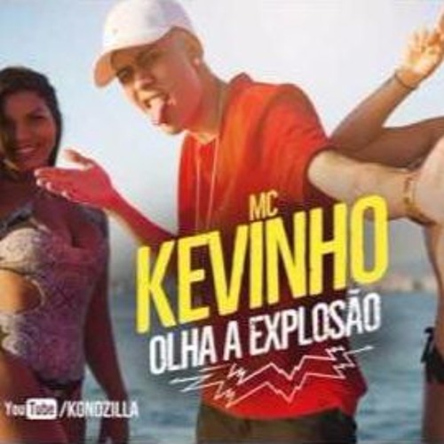 Kevinho - Olha A Explosão