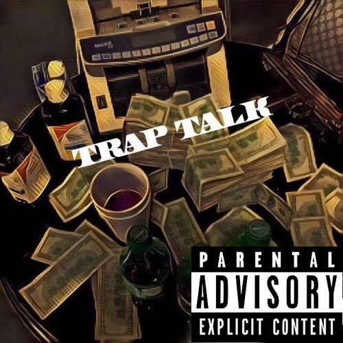 Trap Talk (Prod. Lexi Banks)
