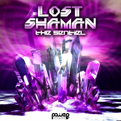01 - Lost Shaman - The Sentiel